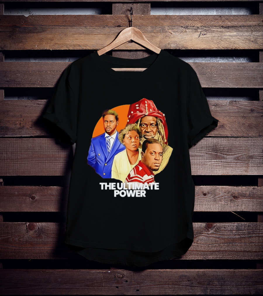 The Ultimate Power Nollywood Movie Cast T-Shirt