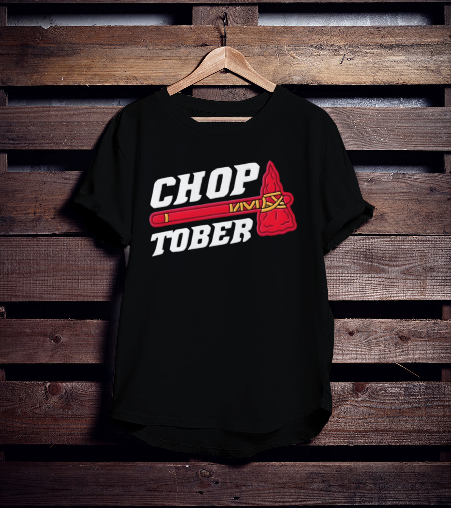 Atlanta Braves MLB Chop Tober Tomahawk T-Shirt