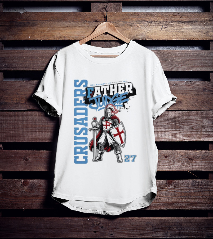 Crusaders Father Judge Non Excidet He Will Not Fail 27 Medieval Knight In Chainmail T-Shirt