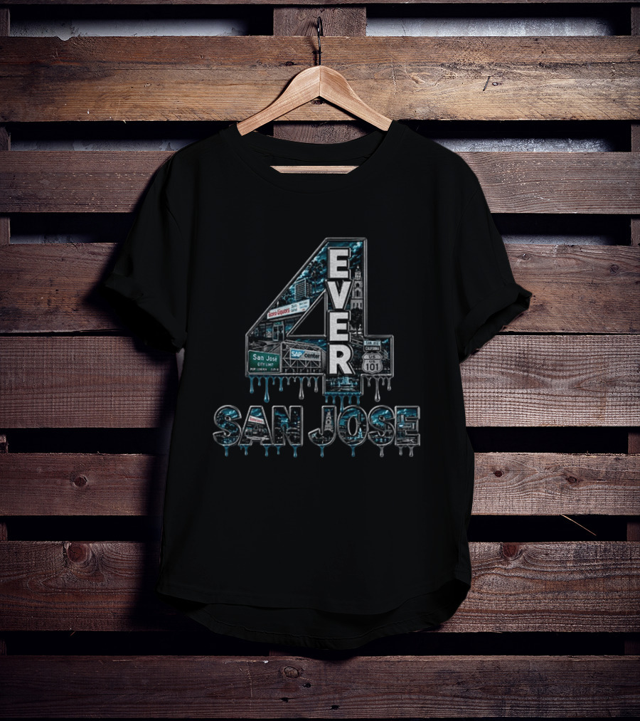 4 Ever San Jose SAP Center US 101 City Limit T-Shirt