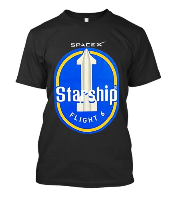SpaceX Starship Flight 6 Mission Patch Emblem Space Exploration T-Shirt