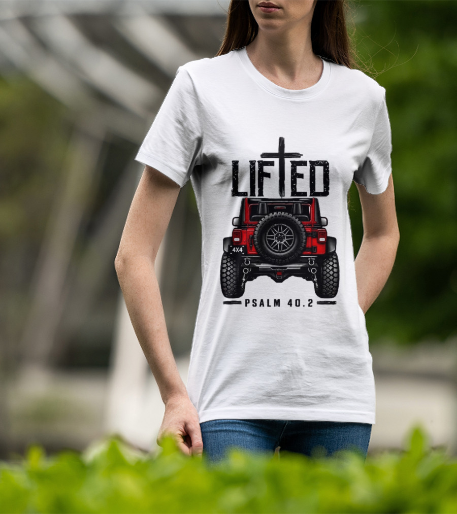 Lifted 4x4 Jeep Off Road Adventure Psalm 40:2 T-Shirt