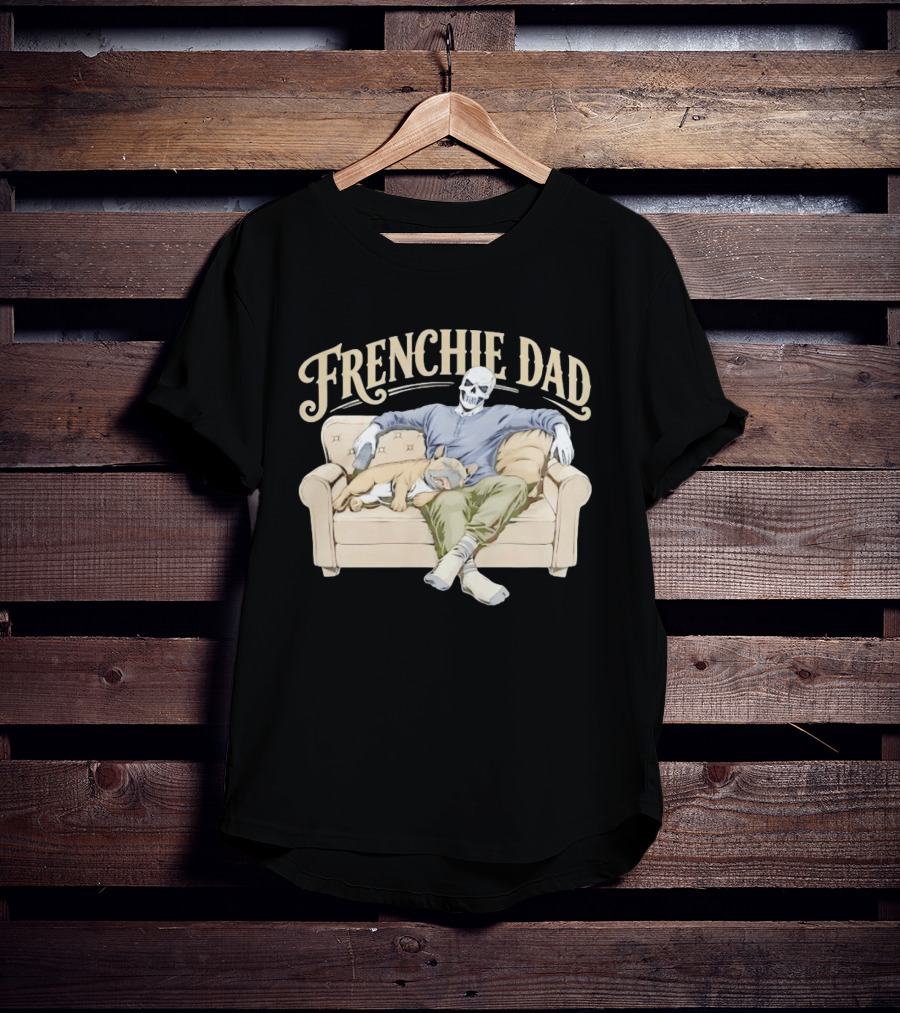 Frenchie Dad Skeleton With French Bulldog Relaxing On Couch T-Shirt