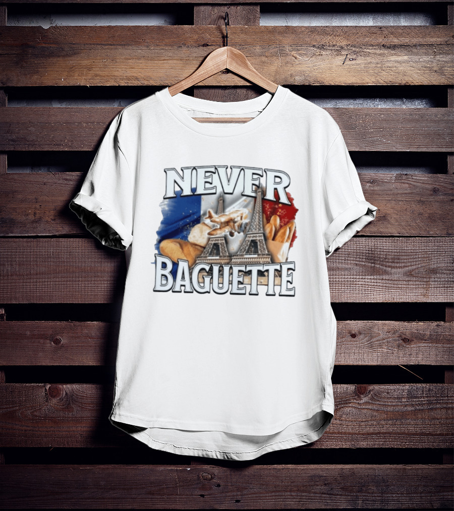 Never Baguette Eiffel Tower Paris France Airplane T-Shirt