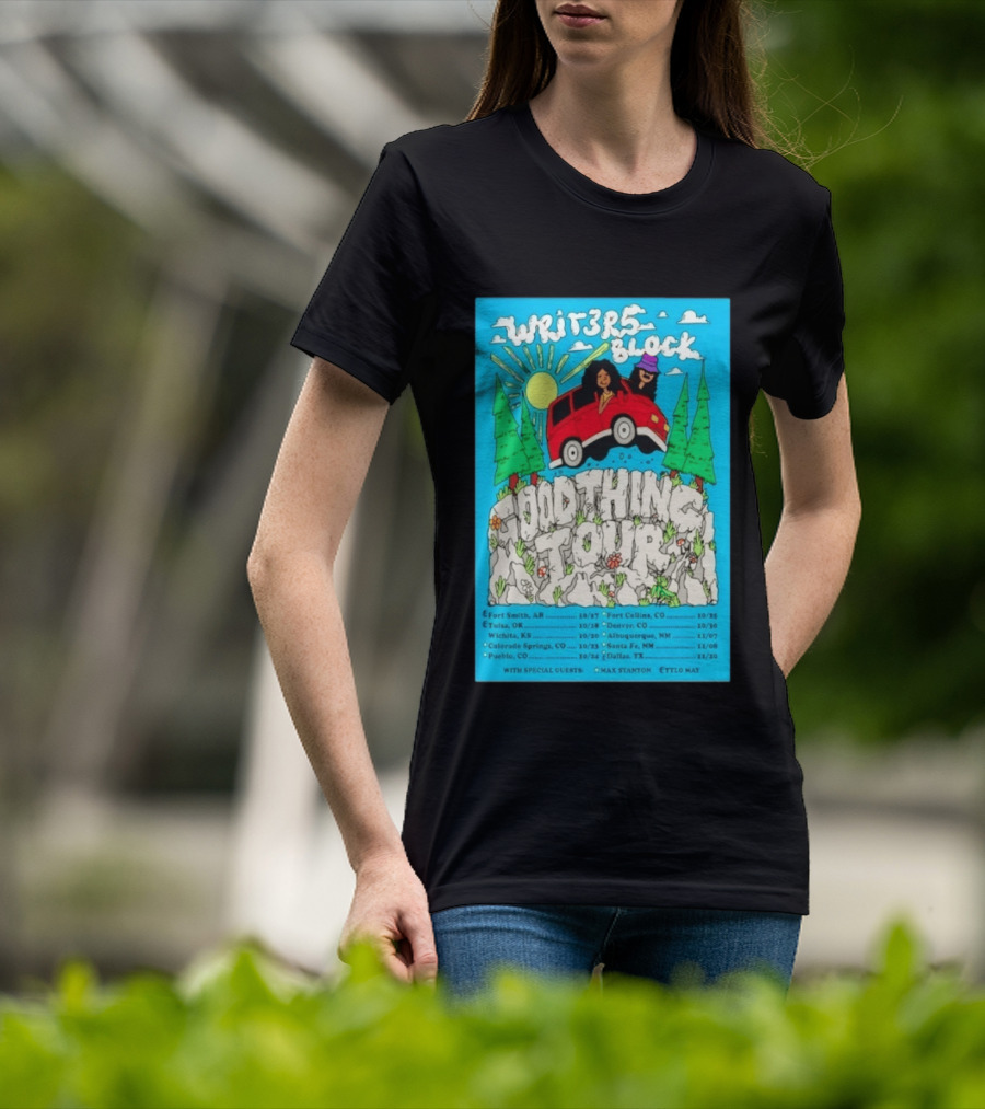 Writers Block Good Thing Tour 2024 With Max Stanton Ettlo May Concert Dates Fort Smith Tulsa Denver Albuquerque Santa Fe Dallas T-Shirt