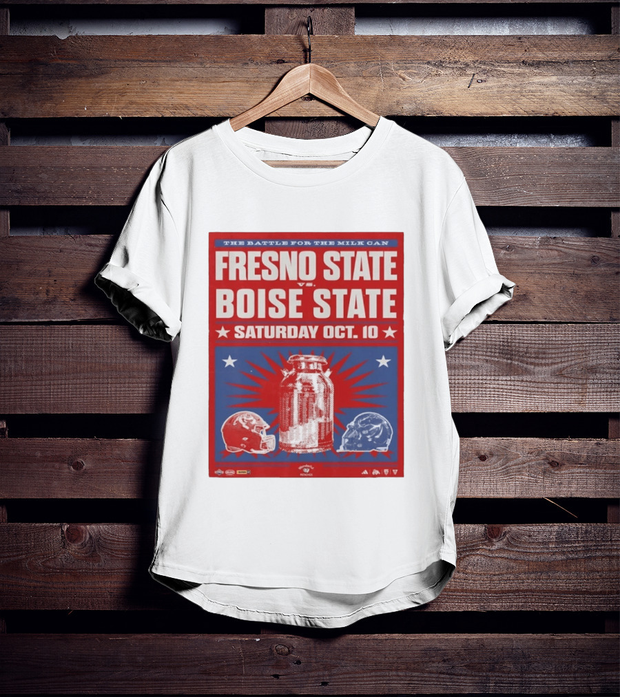 The Battle For The Milk Can Fresno State Vs Boise State Saturday Oct 10 T-Shirt