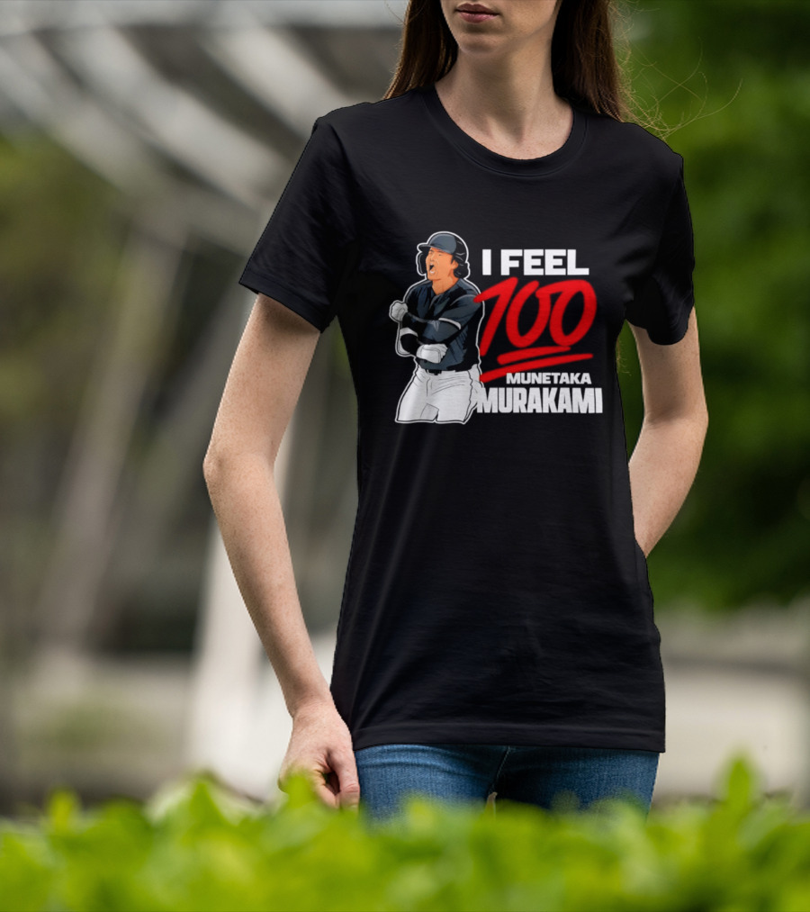 I Feel 100 Munetaka Murakami Baseball MLB Black T-Shirt