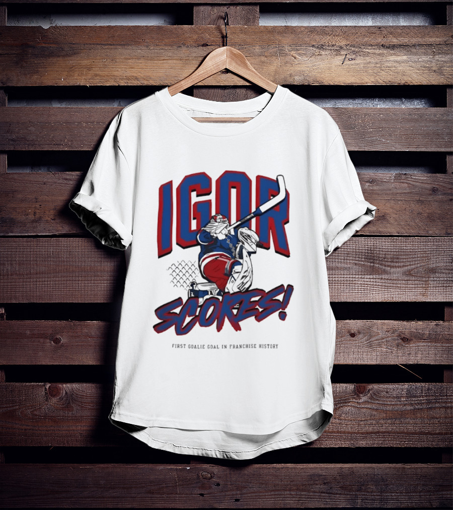 Igor Scores First Goalie Goal In Franchise History T-Shirt