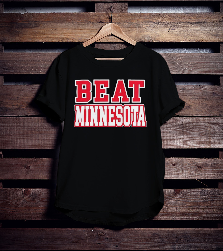 Beat Minnesota Football Rivalry Wisconsin Badgers Victory T-Shirt