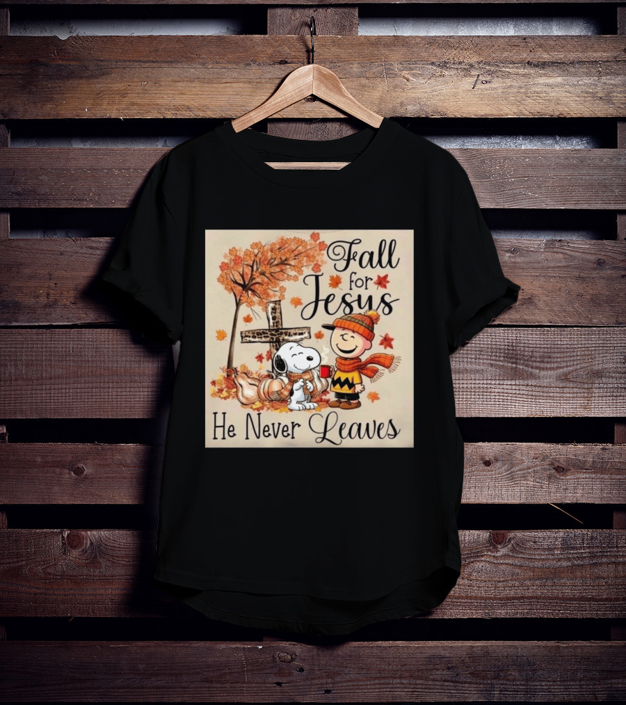 Charlie Brown Snoopy Fall For Jesus He Never Leaves Autumn Scene T-Shirt