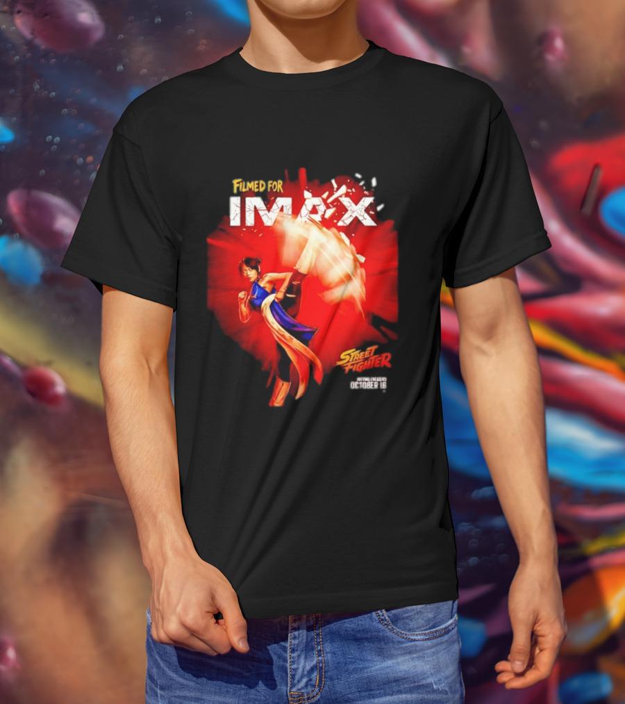 Filmed For IMAX Street Fighter Chun Li October 16 T-Shirt