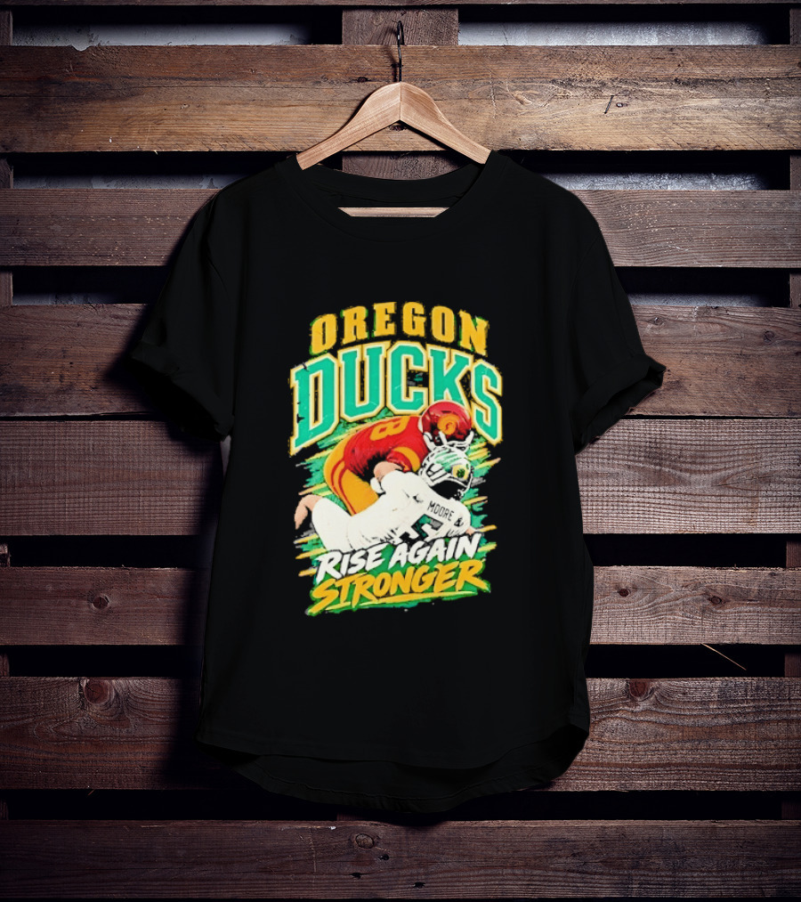 Oregon Ducks Rise Again Stronger College Football T-Shirt