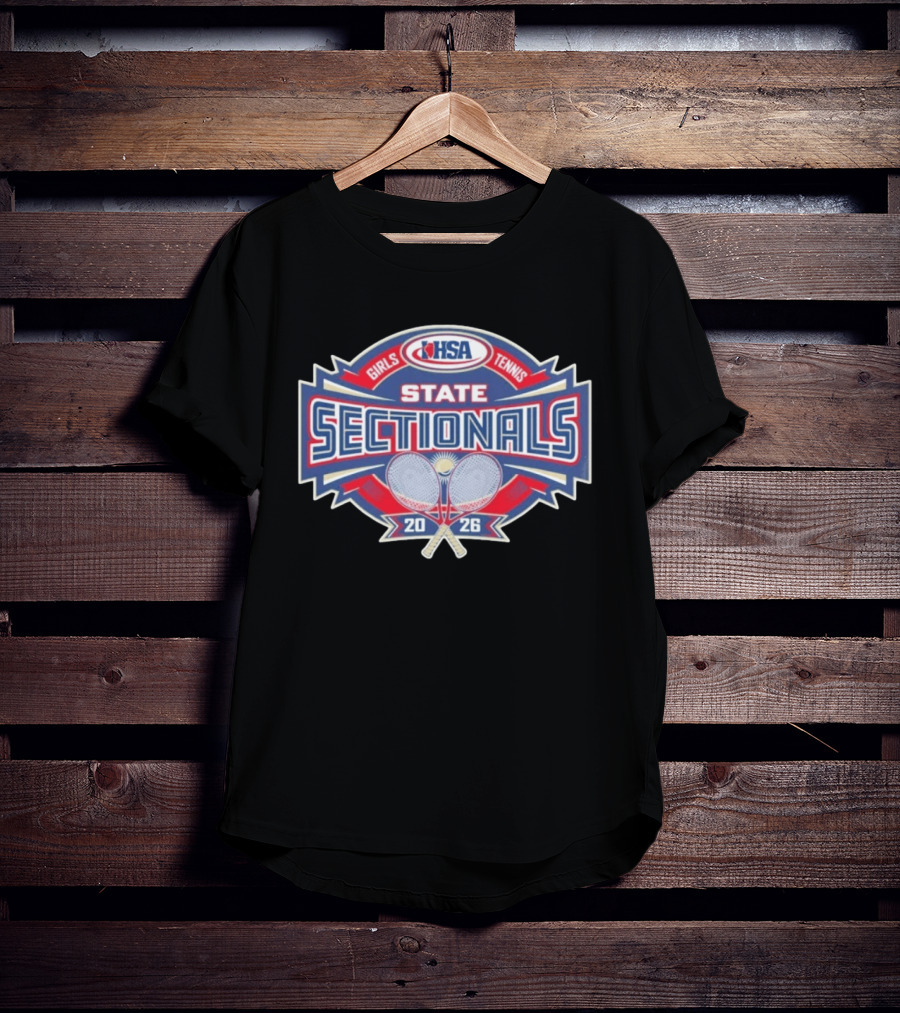 IHSA Girls Tennis State Sectionals 2026 T-Shirt