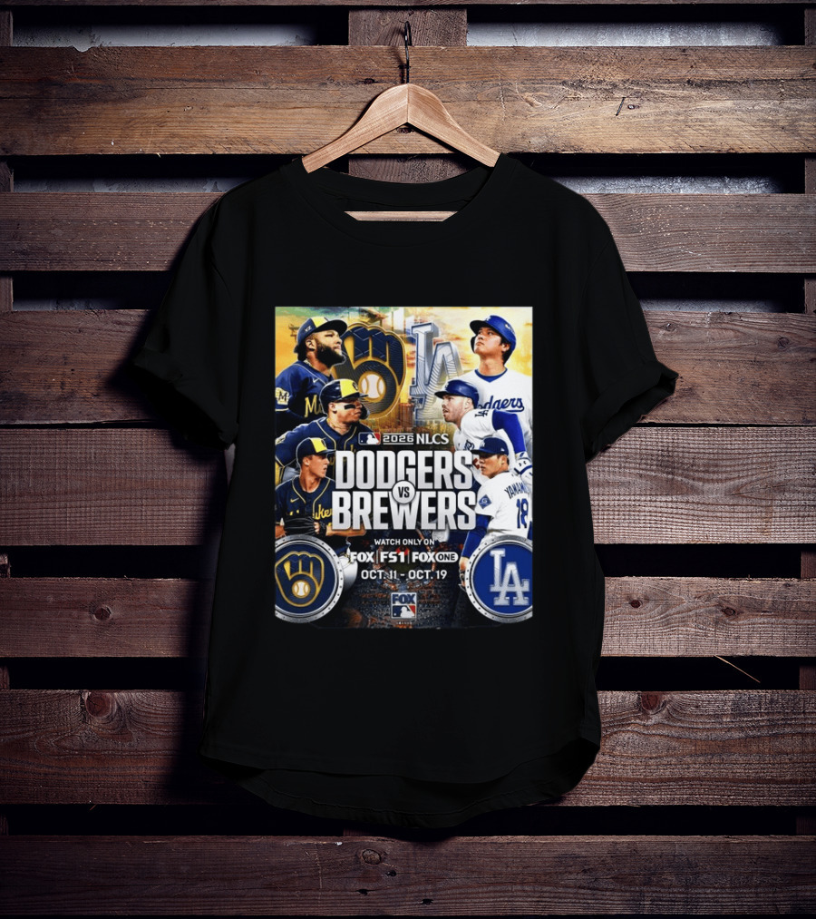 2026 NLCS Dodgers Vs Brewers MLB Showdown On Fox Oct 11 19 T-Shirt