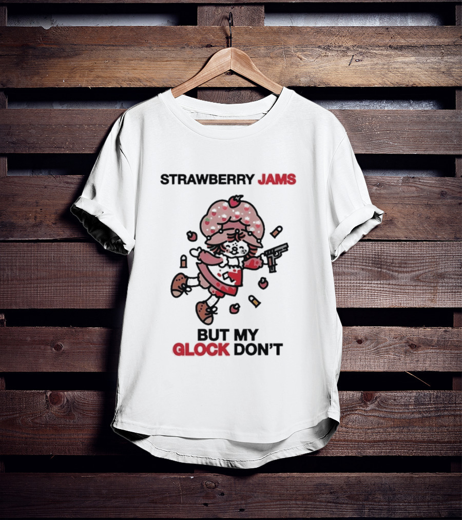 Strawberry Jams But My Glock Don't Funny Strawberry Character With Gun T-Shirt