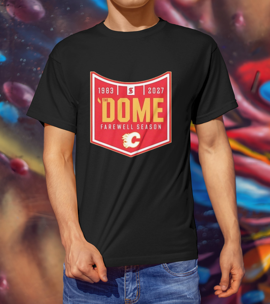 Calgary Flames The Dome Farewell Season 1983 2027 NHL Hockey T-Shirt