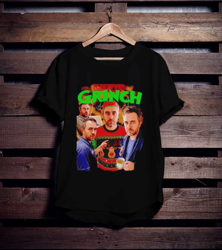 Certified Grinch Holiday Ugly Christmas Sweater Meme T-Shirt