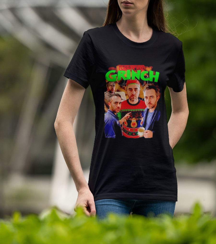 Certified Grinch Holiday Ugly Christmas Sweater Meme T-Shirt
