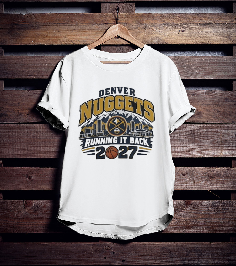 Denver Nuggets 2027 Running It Back Skyline Basketball T-Shirt