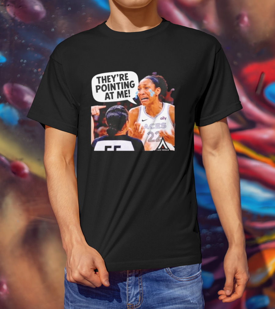 Las Vegas Aces No 22 They're Pointing At Me Meme T-Shirt