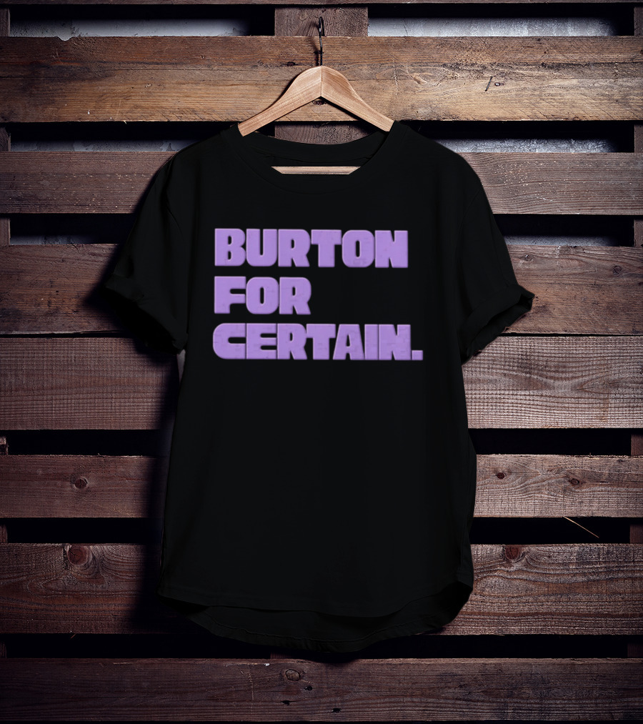 Golden State Valkyries Burton For Certain T-Shirt