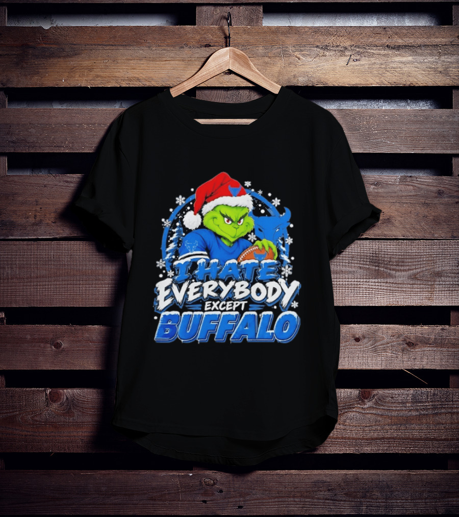 I Hate Everybody Except Buffalo Grinch X Buffalo Bulls Christmas 2026 T-Shirt