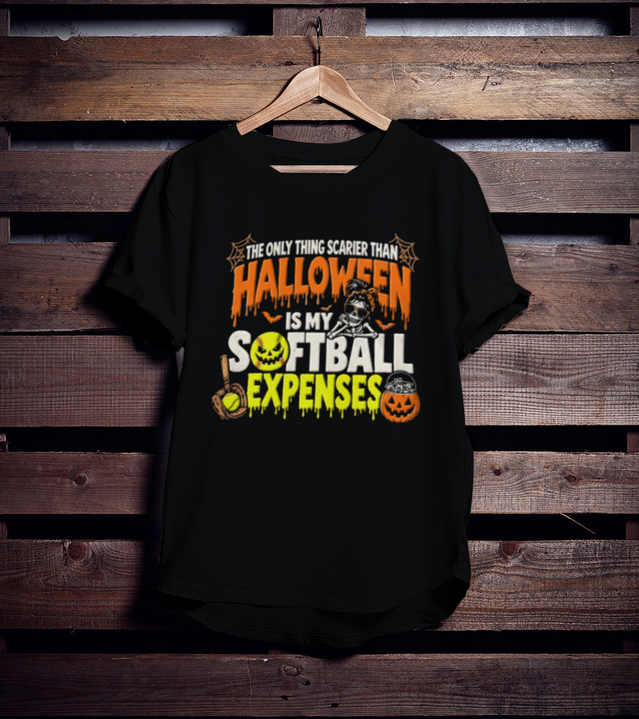 The Only Thing Scarier Than Halloween Is My Softball Expenses Skeletal Humor With Pumpkins T-Shirt