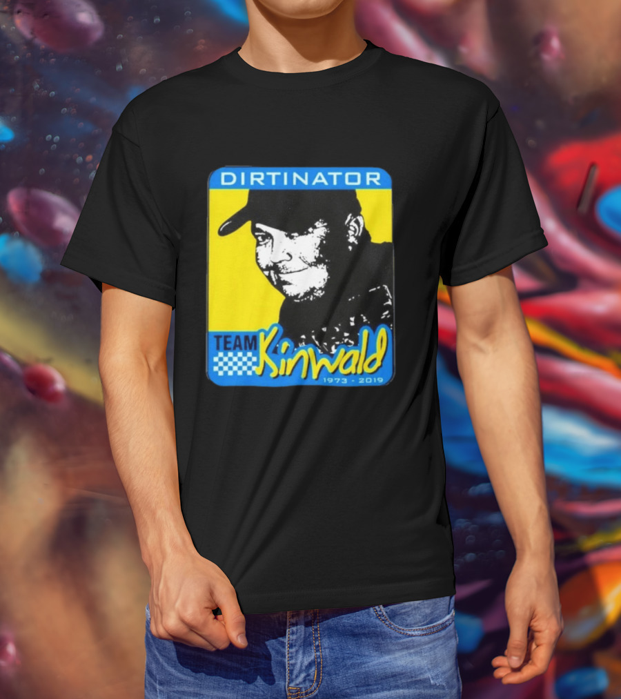 Dirtinator Team Kinwald 1973 2019 Racing T-Shirt