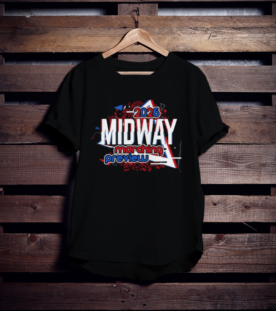 Midway 2026 Marching Preview T-Shirt