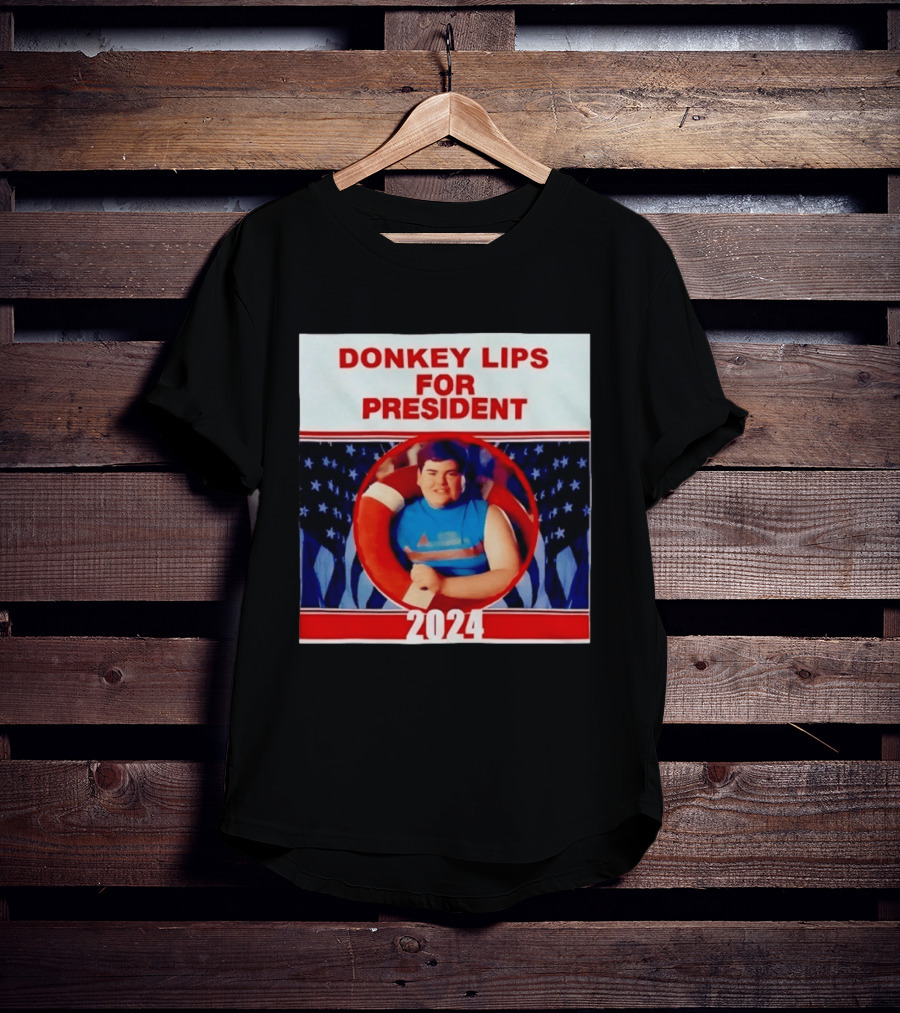 Donkey Lips For President 2024 Salute Your Shorts Campaign T-Shirt