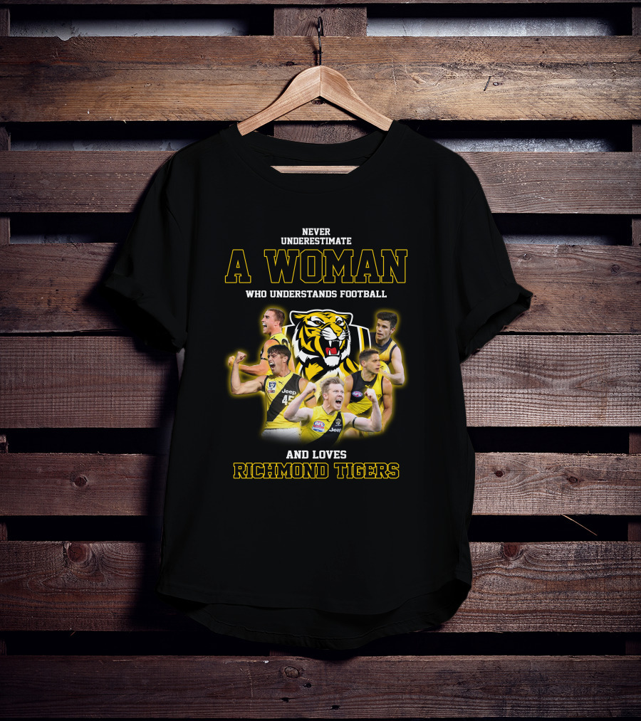 Never Underestimate A Woman Who Understands Football And Loves Richmond Tigers T-Shirt