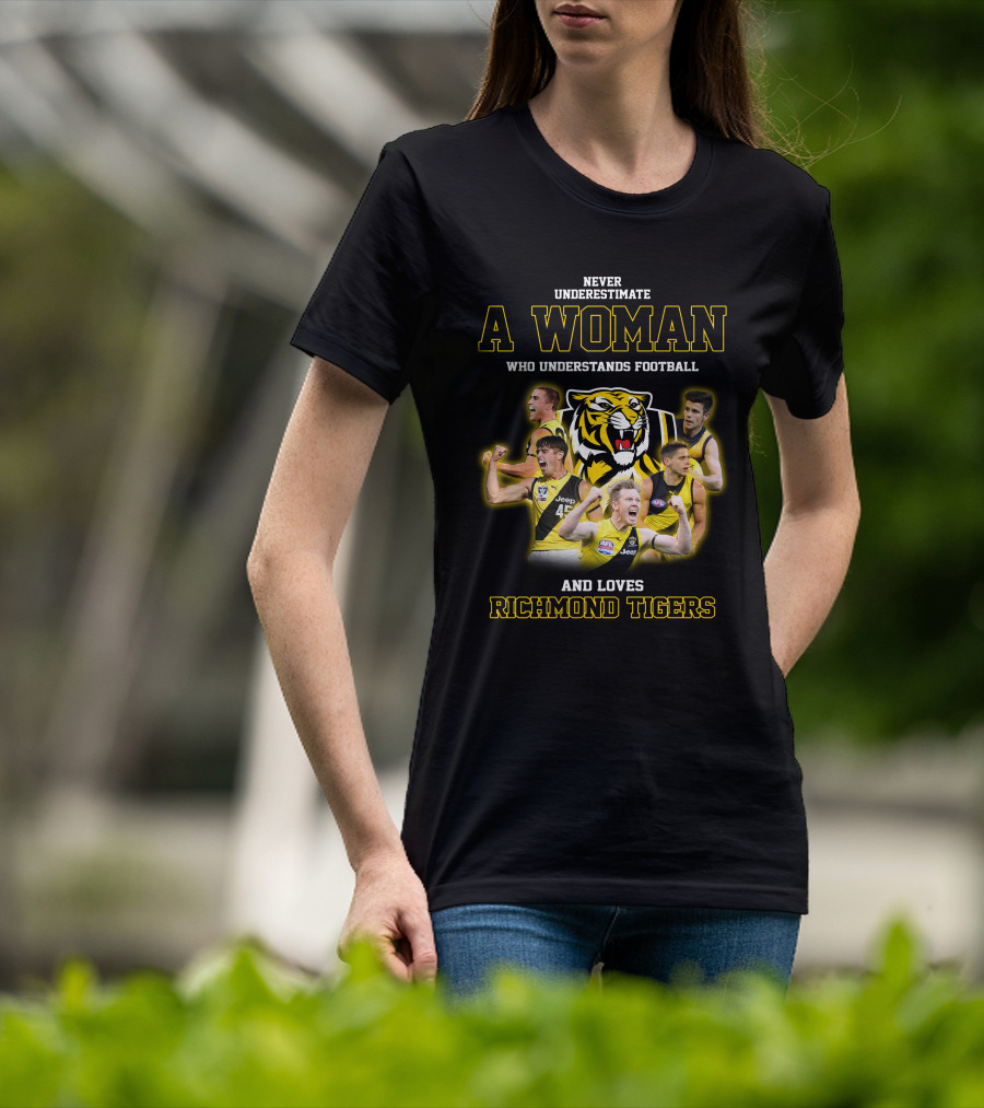 Never Underestimate A Woman Who Understands Football And Loves Richmond Tigers T-Shirt