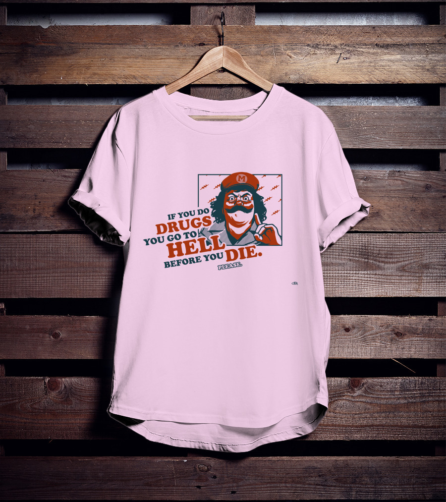 Glen Brogan Captain Lou Albano Warning If You Do Drugs You Go To Hell Before You Die T-Shirt