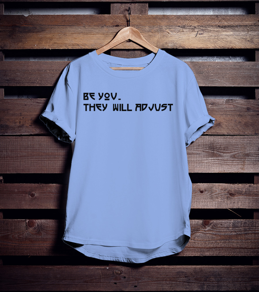 SNY Tv Marcus Stroman Be You They Will Adjust Motivational Phrase T-Shirt