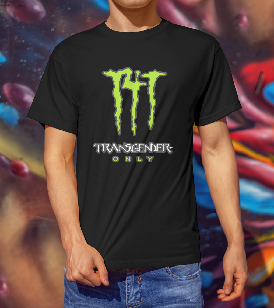 The VD Collection T4t Energy Drink Transgender Only Monster T-Shirt