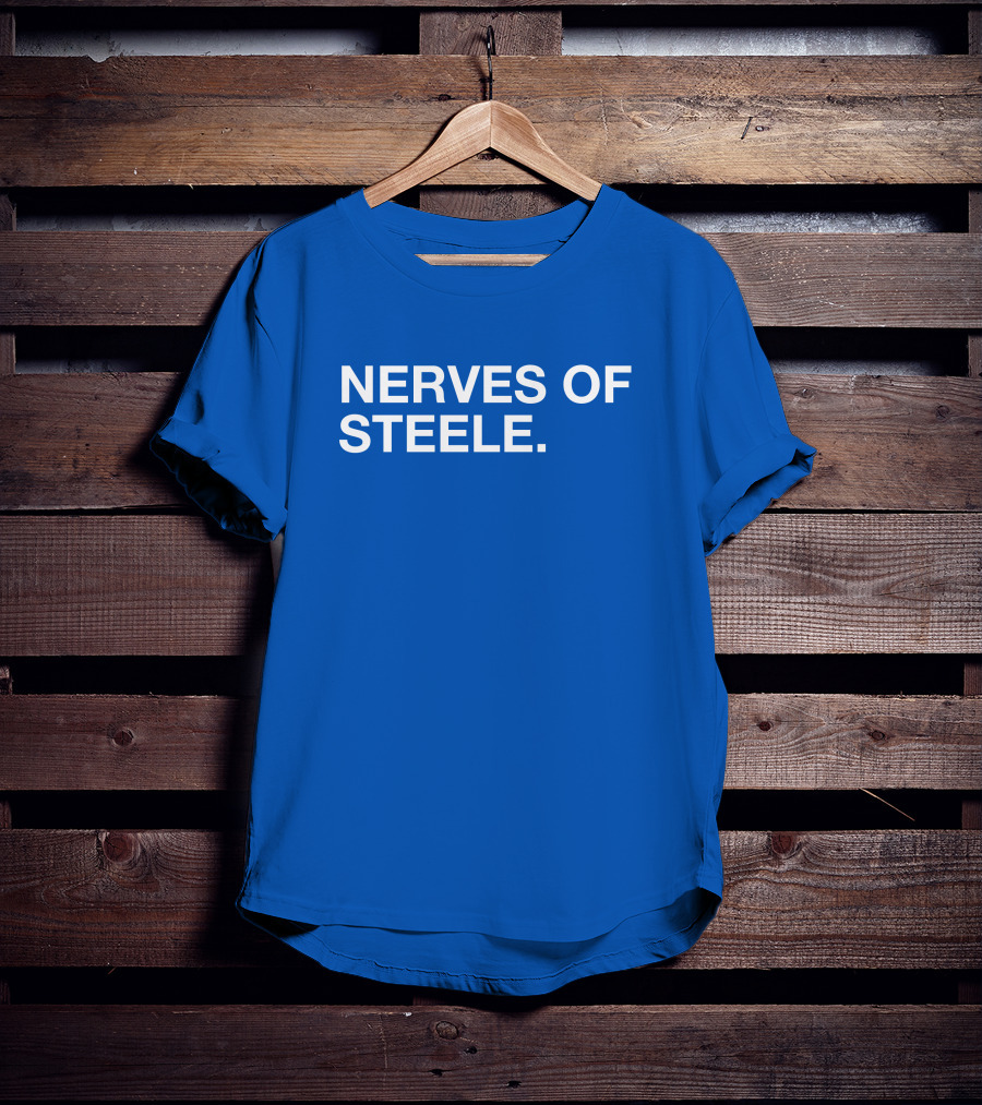 Nerves Of Steele T-Shirt