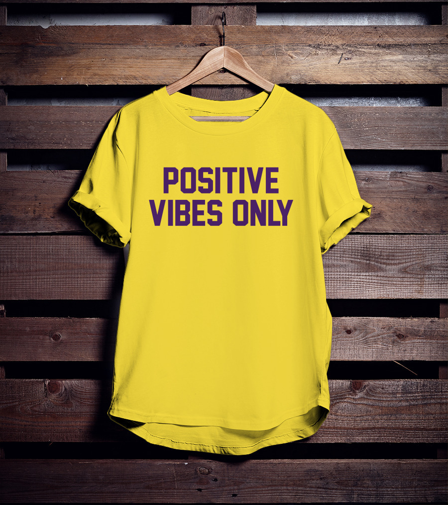 Positive Vibes Only Los Angeles Lakers Colors T-Shirt