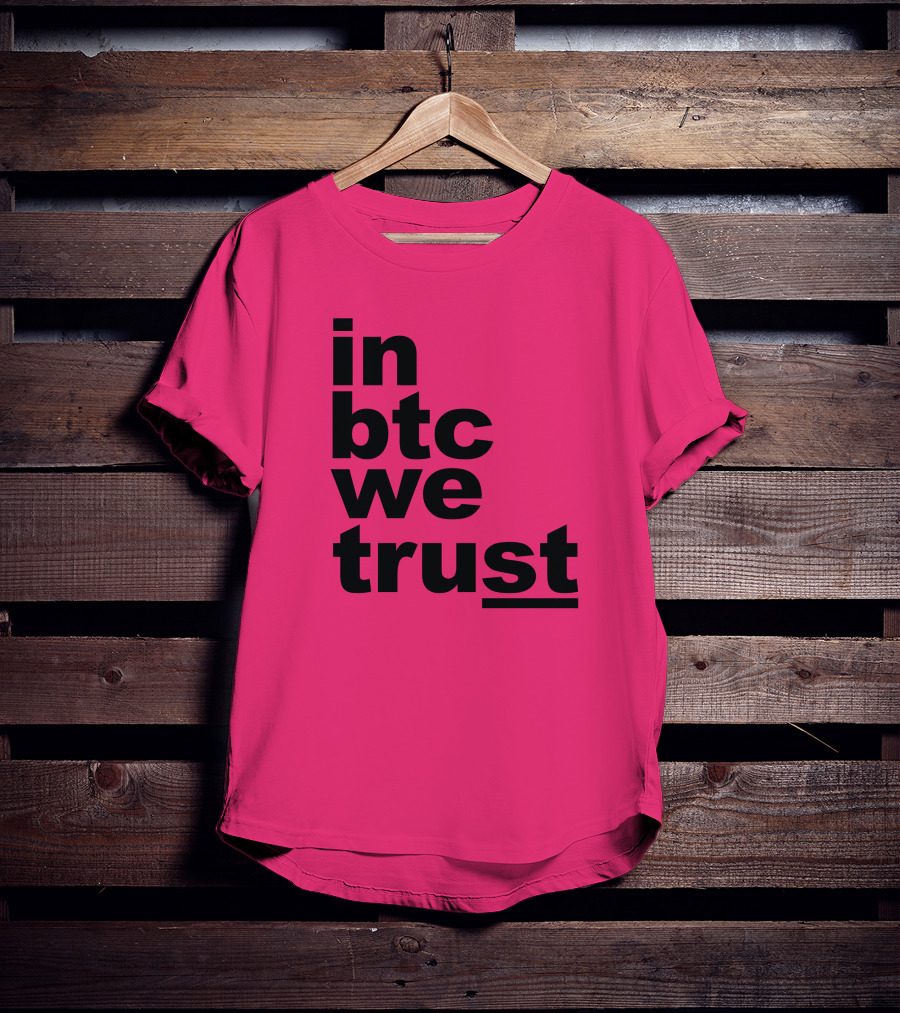 Bitcoin Merch In BTC We Trust Bold Text Pink Background T-Shirt