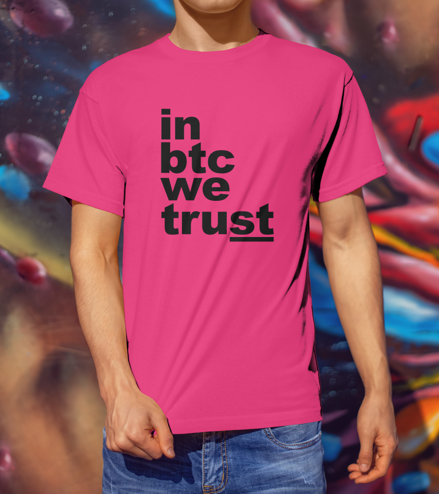 Bitcoin Merch In BTC We Trust Bold Text Pink Background T-Shirt