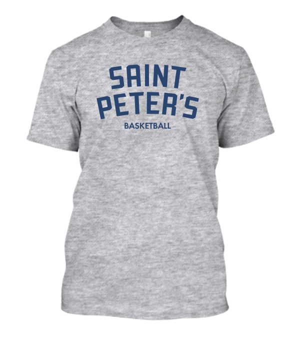 Saint Peter's Basketball Homefield Classic Team Spirit T-Shirt
