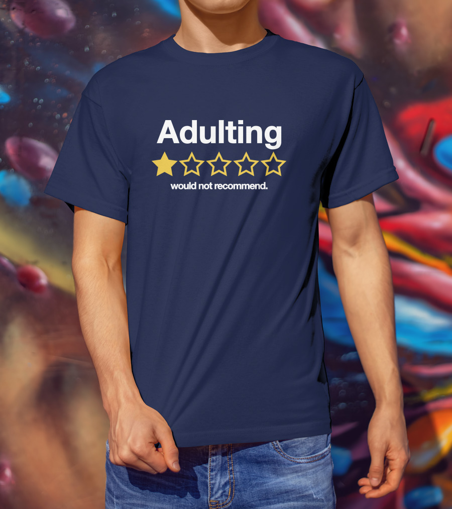 Adulting One Star Would Not Recommend Trevor Nelson T-Shirt