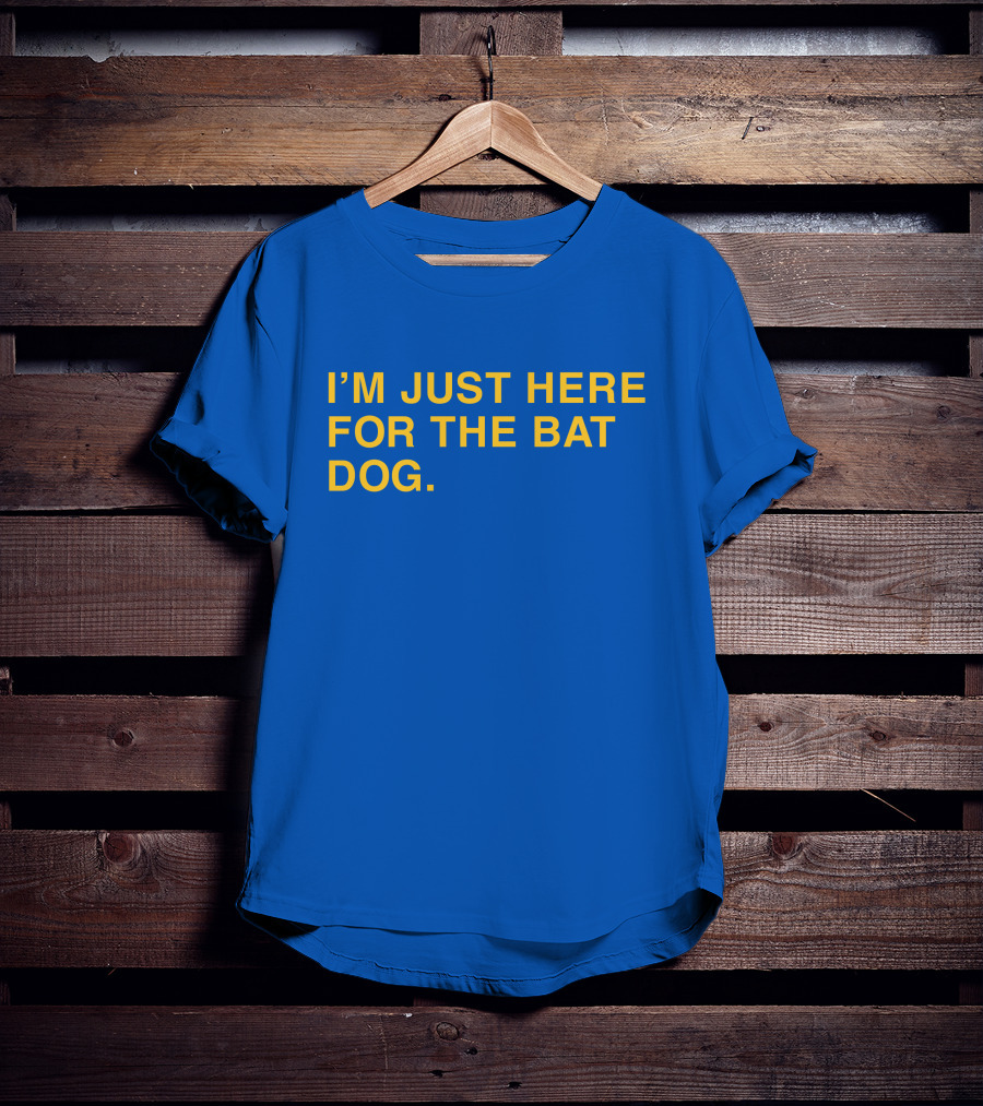 I'm Just Here For The Bat Dog Pelican Baseball That Sports Girl T-Shirt