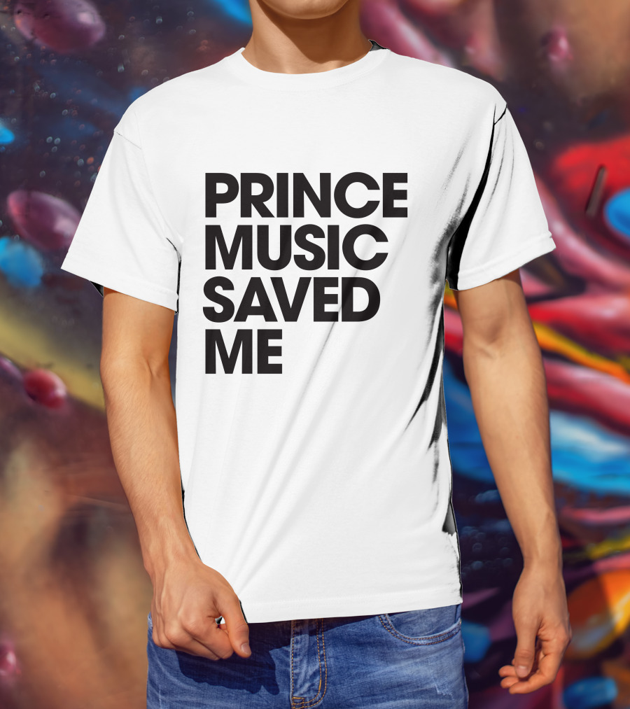 Princelivethebest Prince Music Saved ME T-Shirt