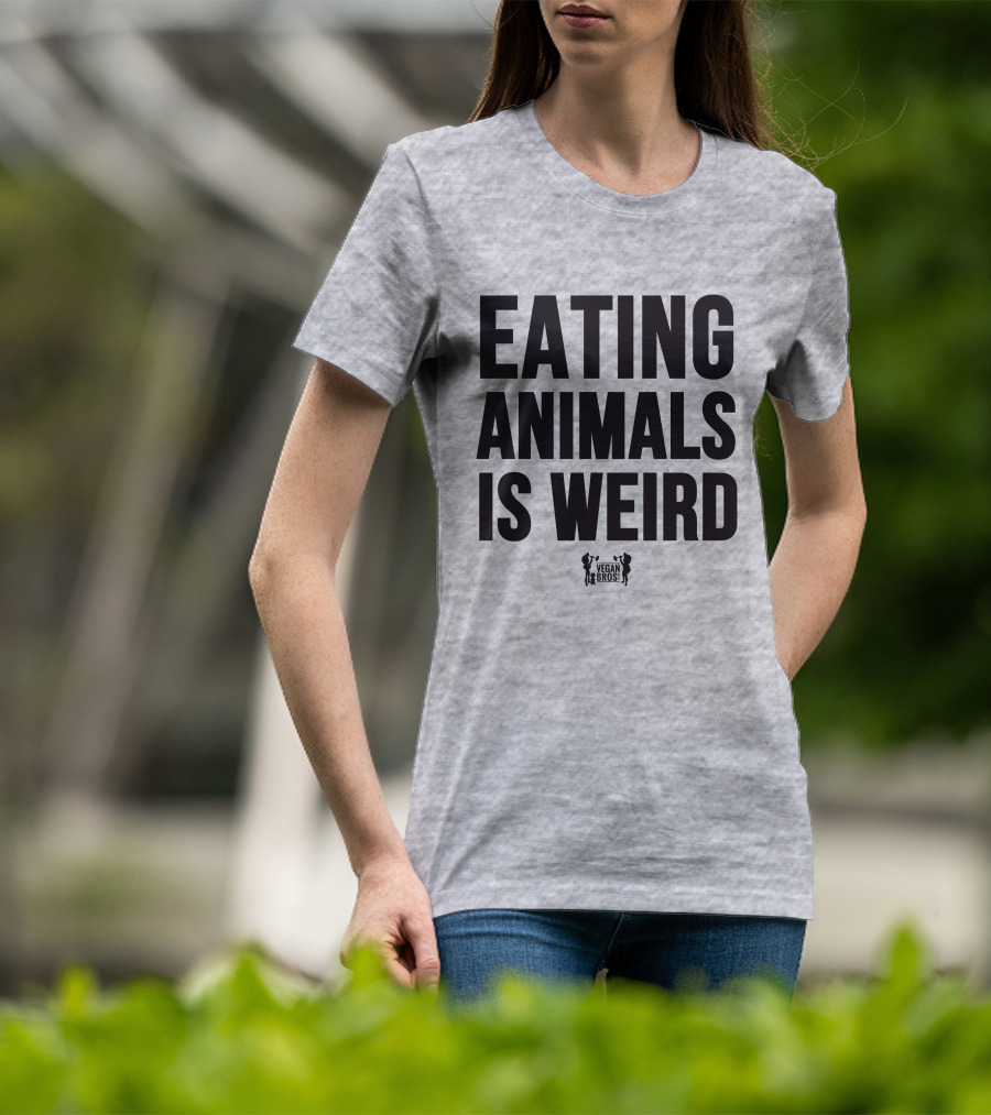 Eating Animals Is Weird Vegan Bros Veganuary John Oberg T-Shirt