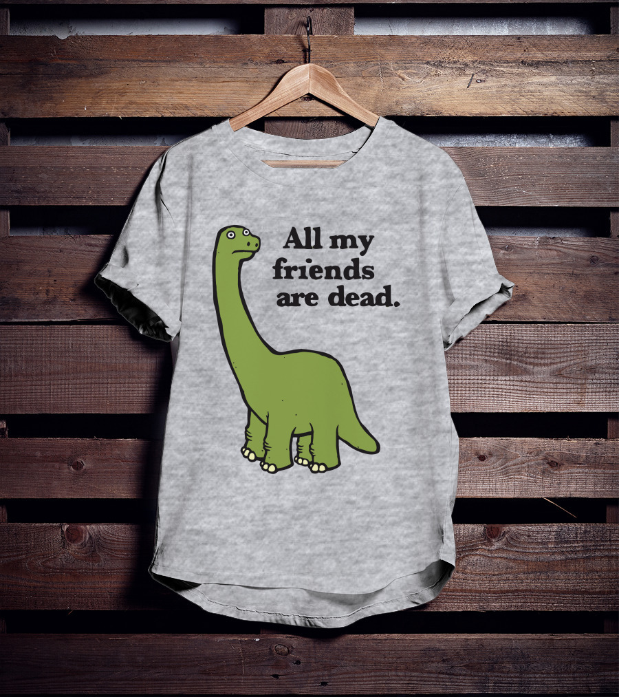 All My Friends Are Dead Dinosaur Gofroles Ripple Junction T-Shirt