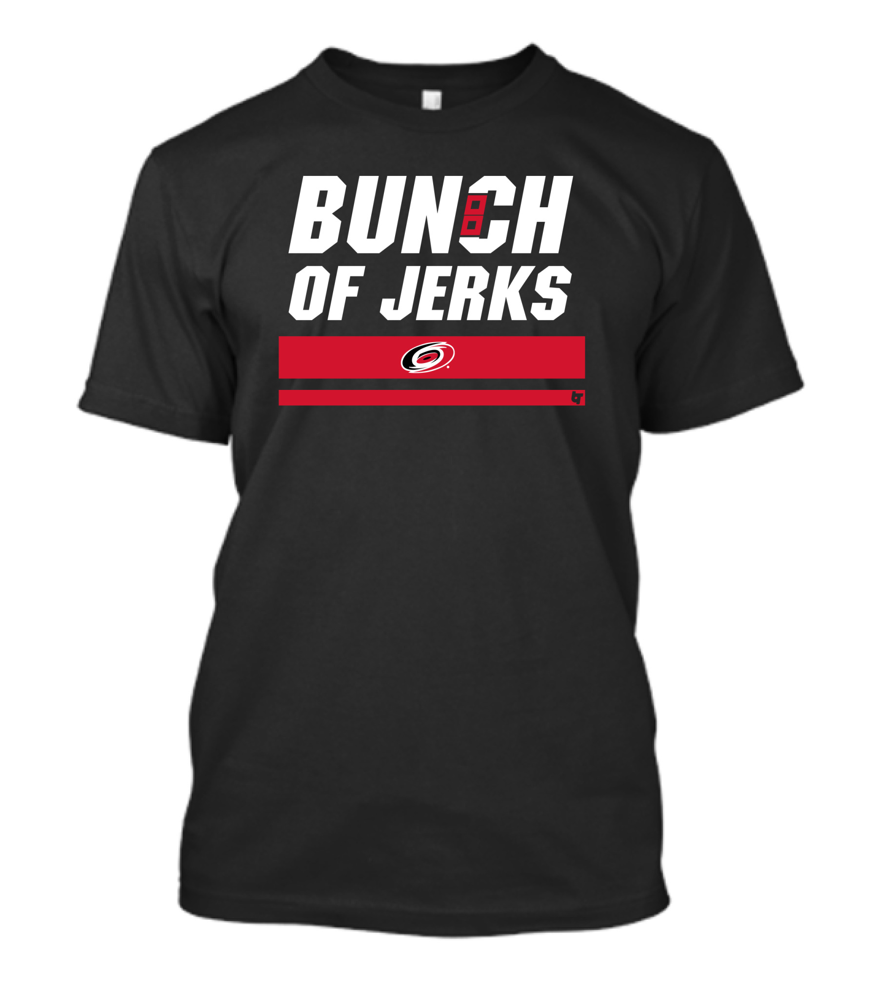 Carolina Hurricanes Bunch Of Jerks Hockey Team T-Shirt