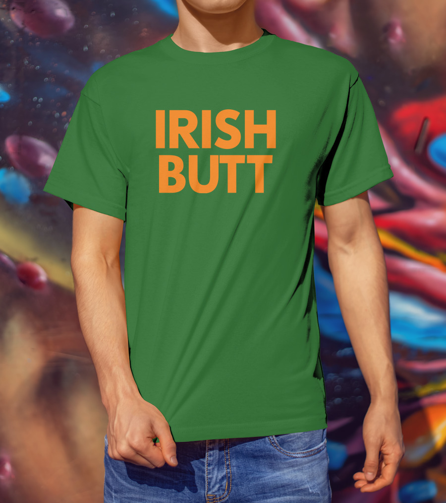 Irish Butt Store Irish Butt T-Shirt