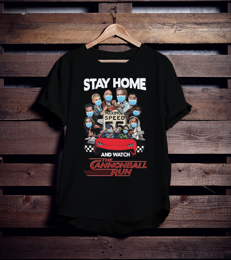 Stay Home And Watch The Cannonball Run Maximum Speed 55 Masked Characters With Red Sports Car T-Shirt