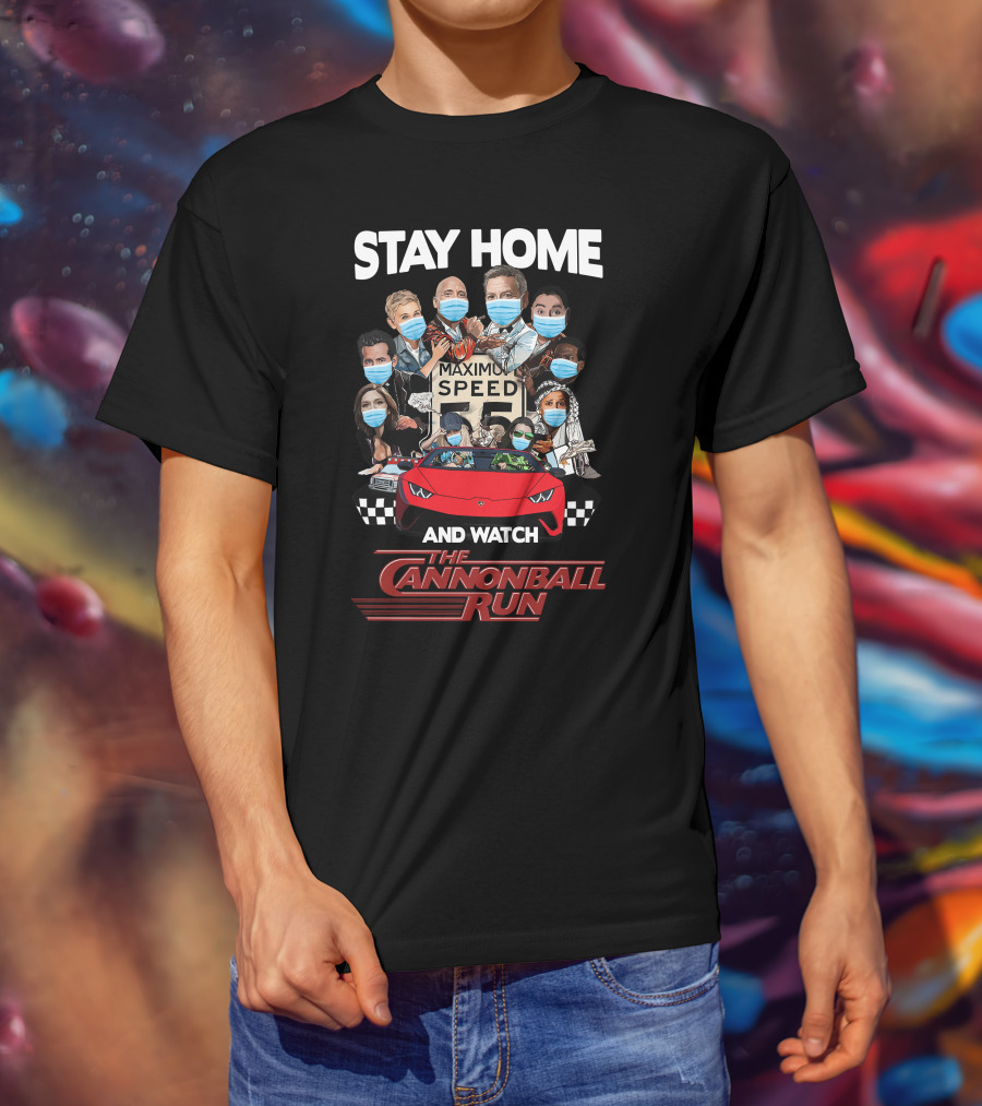 Stay Home And Watch The Cannonball Run Maximum Speed 55 Masked Characters With Red Sports Car T-Shirt