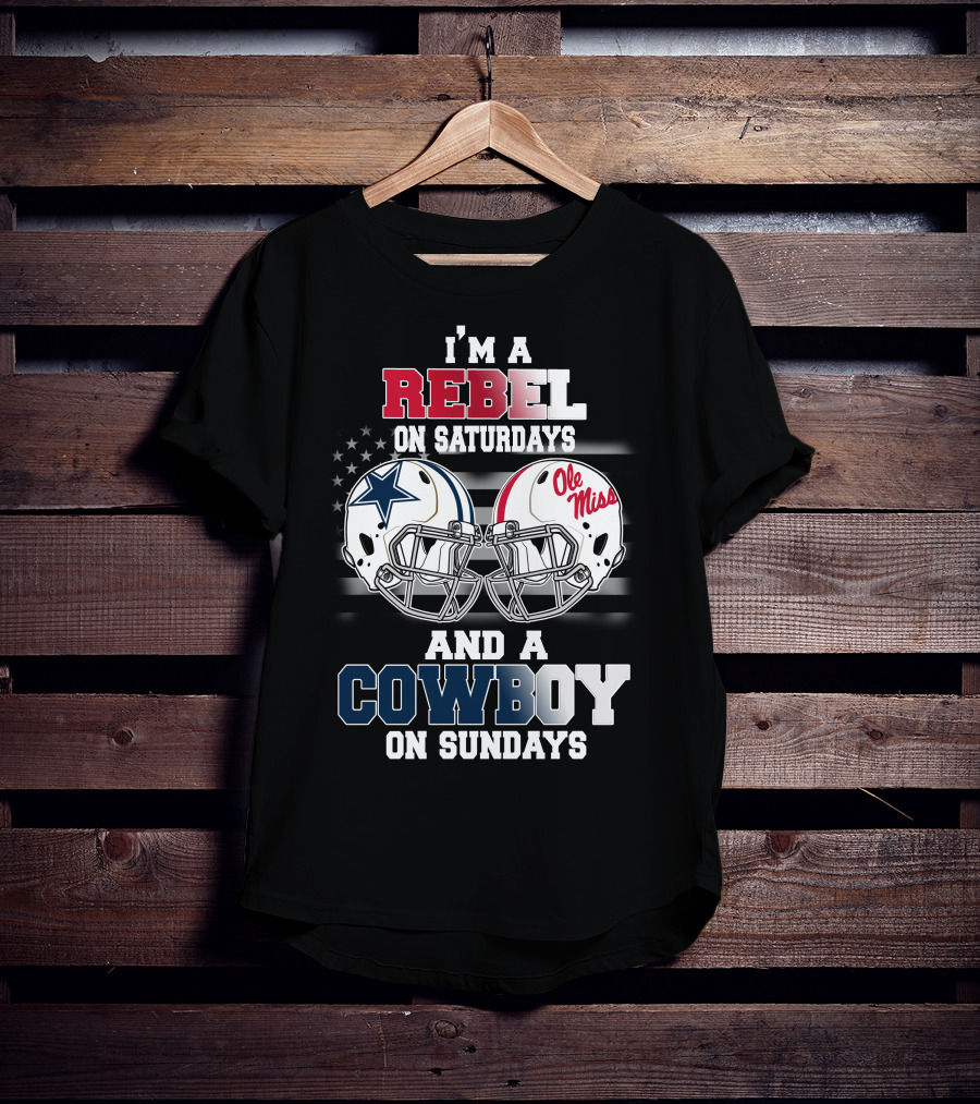 I'm A Rebel On Saturdays And A Cowboy On Sundays Ole Miss Football Helmet Star T-Shirt